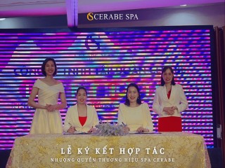 Chúc mừng giám đốc Ôn Thị Thủy ký kết mở Spa Cerabe