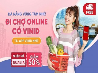 VinID "đi siêu thị hộ", giúp người dân Đà Nẵng an tâm mua sắm tại gia trong mùa dịch